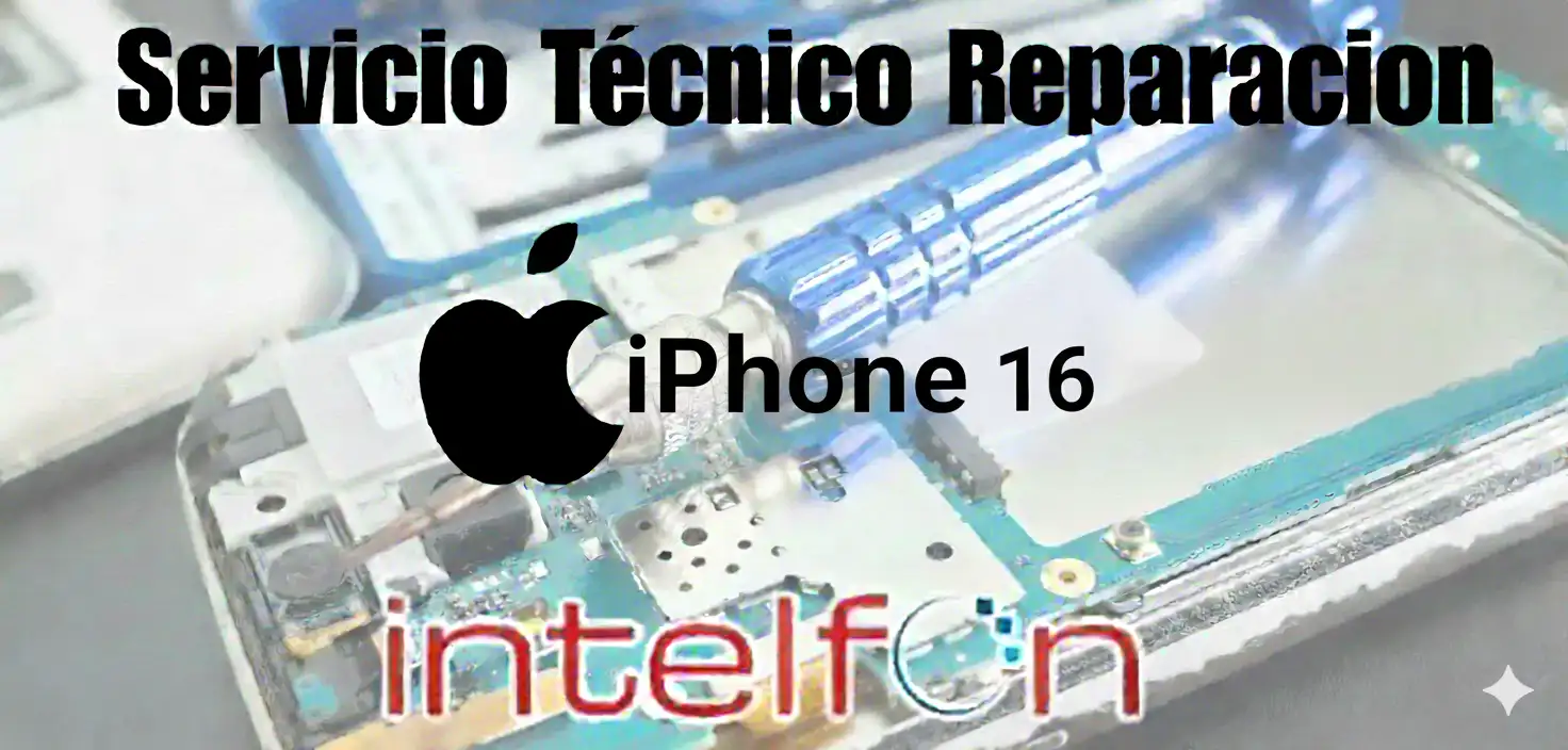 Servicio Técnico, Reparar IPhone 16